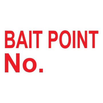 Dependable Bait Point No. Sign