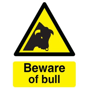 Dependable Beware of Bull Sign