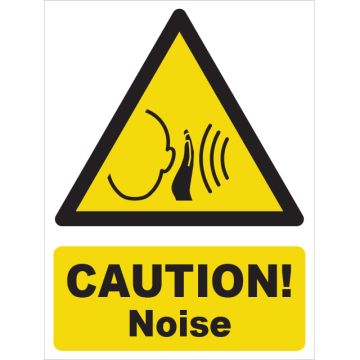 Dependable Caution! Noise Signs