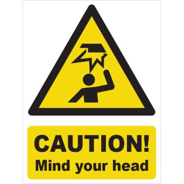 Dependable Caution! Mind Your Head Signs
