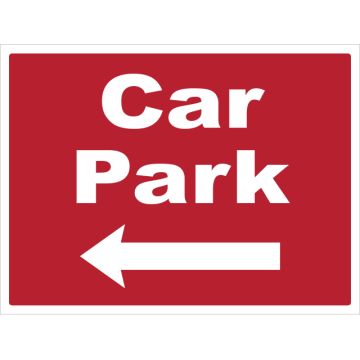 Dependable Car Park Left Signs