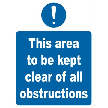 Dependable Area To Be Kept Clear of All Obstructions Signs