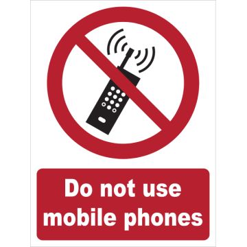 Dependable Do Not Use Mobile Phones Signs
