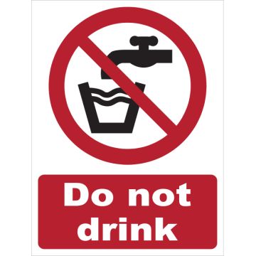 Dependable Do Not Drink Signs