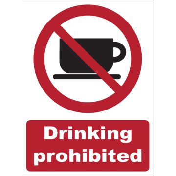 Dependable Drinking Prohibited Signs