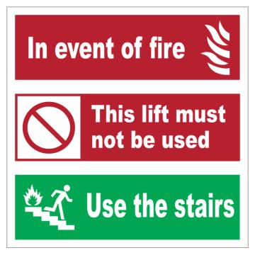 Dependable In Event of Fire Do Not Use Lift Signs